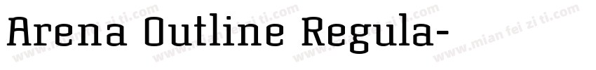 Arena Outline Regula字体转换